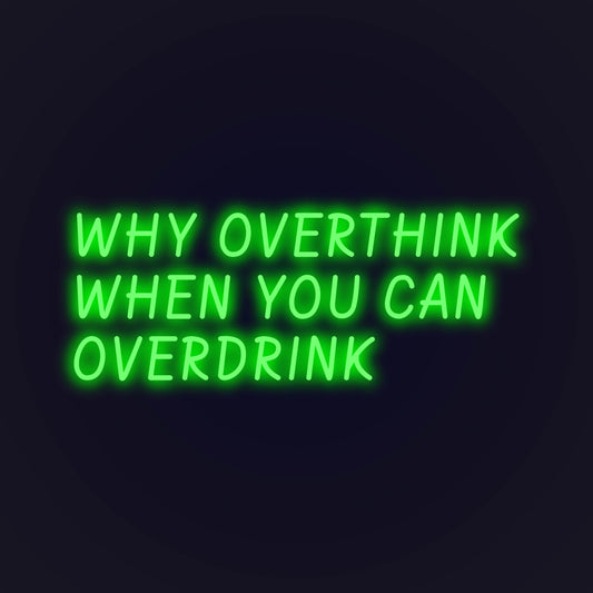 Overdrink LED